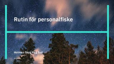 1. Rutin för personalfiske